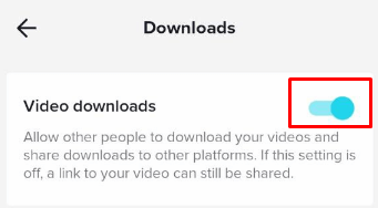 why can't people download my TikTok videos - turn on video downloads